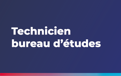 Technicien  bureau d’études